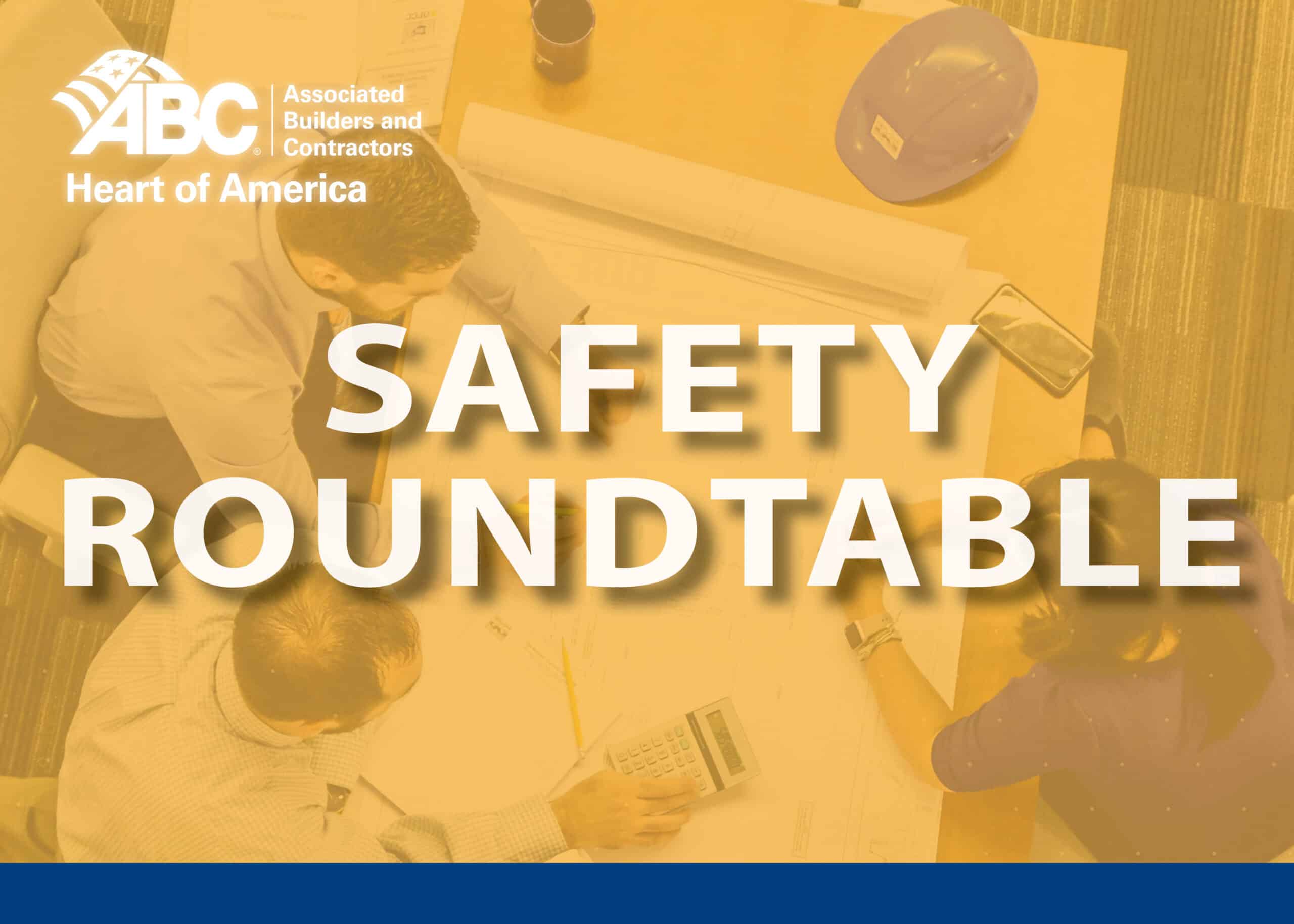 News | Safety Roundtable | Associated Builders & Contractors